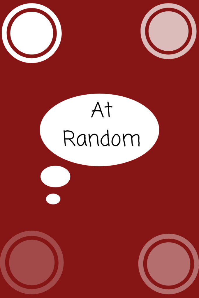 At Random Question 1-What would you do on a free afternoon in the middle of the week?