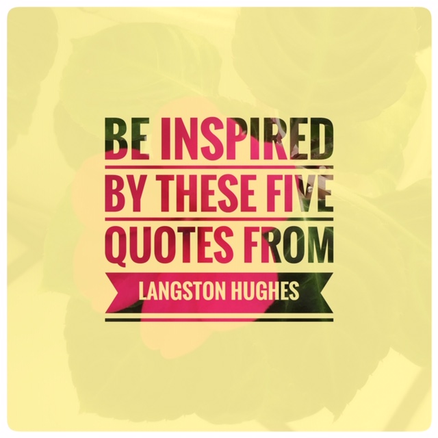 Be Inspired by These Five Quotes from Langston Hughes
