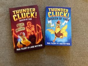 Books: Thunder Cluck! Chicken of Thor and Thunder Cluck! Chicken of Thor: Recipe for Revenge