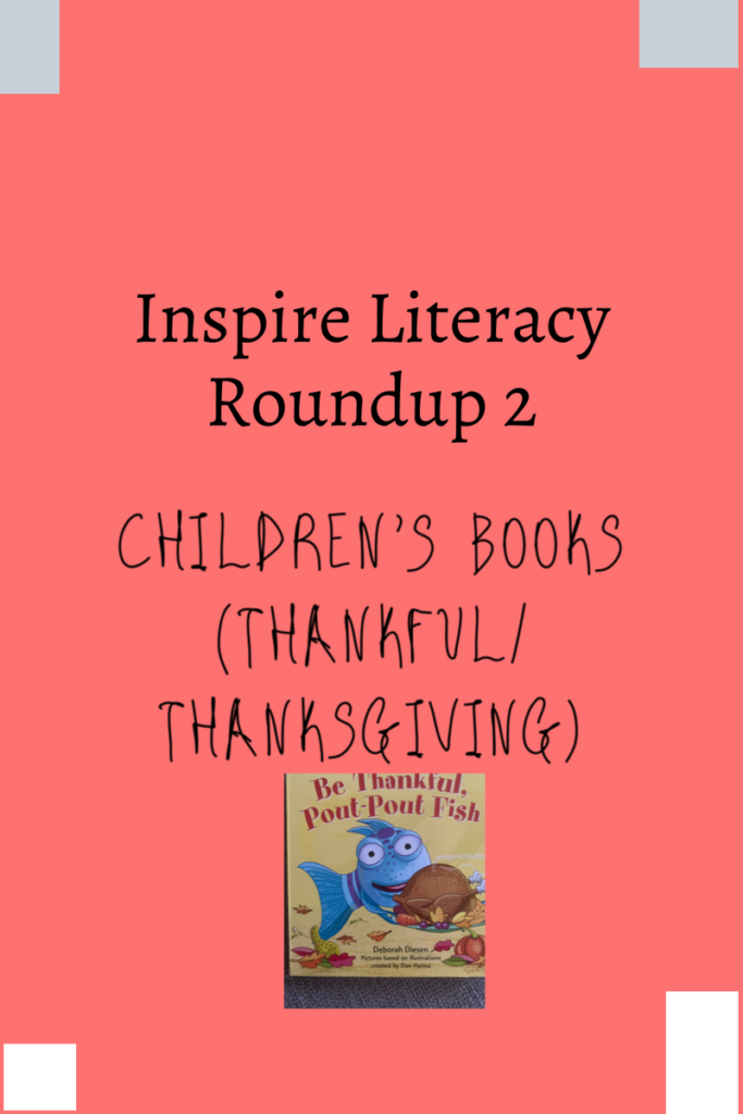 Inspire Literacy Roundup 2-Children’s Thanksgiving Books