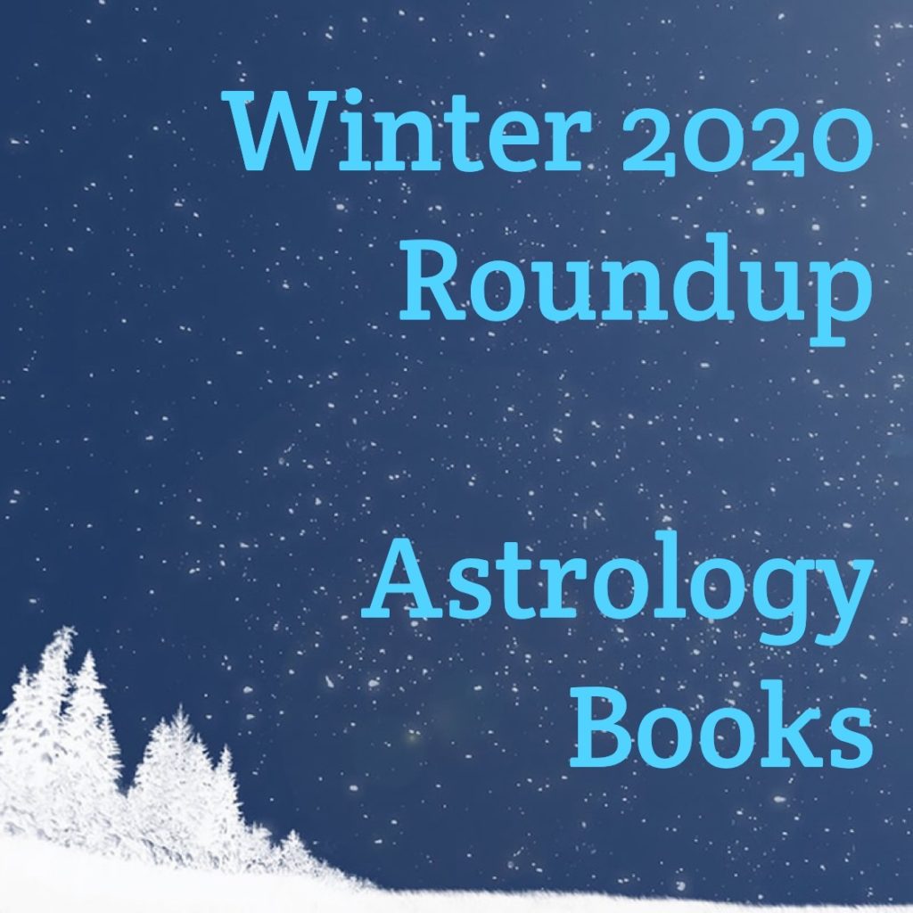 Winter 2020 Book Roundup-Astrology Books