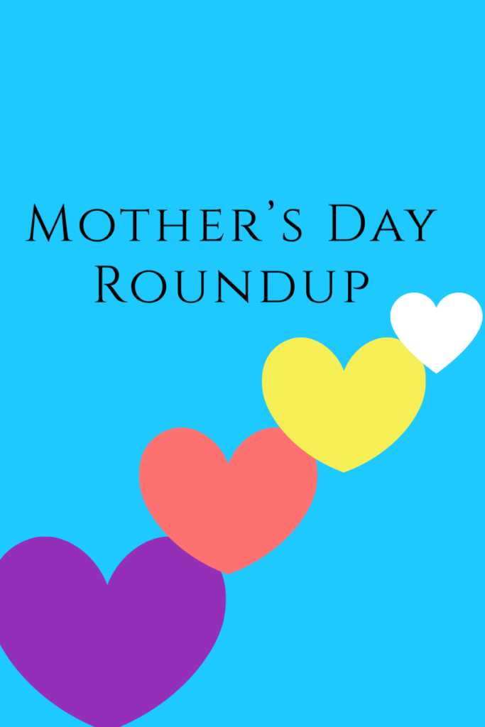 Children’s Books for Mother’s Day Roundup