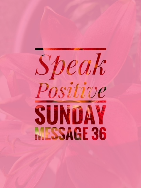 Speak Positive Sunday~Thankful for Personal Connections